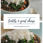 bowl of lentils topped with goat cheese